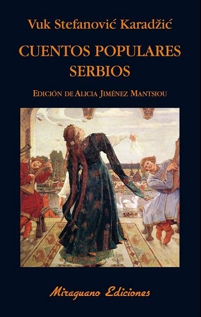 CUENTOS POPULARES SERBIOS | 9788478134410 | KARADZIC, VUK STEFANOVIC | Llibreria La Gralla | Llibreria online de Granollers