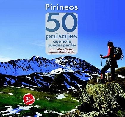 PIRINEOS. 50 PAISAJES QUE NO TE PUEDES PERDER | 9788416012657 | VILADOT SANTALÓ, MARTA | Llibreria La Gralla | Llibreria online de Granollers