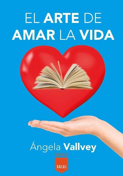 ARTE DE AMAR LA VIDA, EL | 9788416523023 | VALLVEY, ANGELA | Llibreria La Gralla | Llibreria online de Granollers