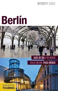 BERLIN INTERCITY GUIDES 2016 | 9788499358000 | CALVO, GABRIEL;TZSCHASCHEL, SABINE | Llibreria La Gralla | Llibreria online de Granollers