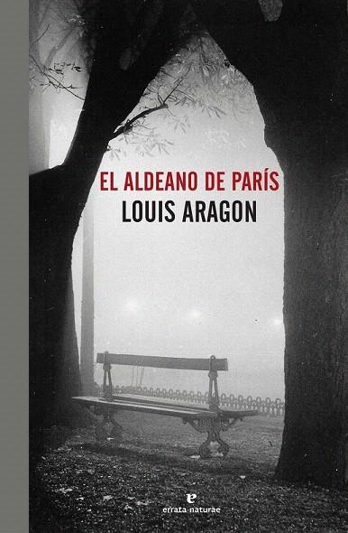 ALDEANO DE PARÍS, EL | 9788416544127 | ARAGON, LOUIS | Llibreria La Gralla | Llibreria online de Granollers