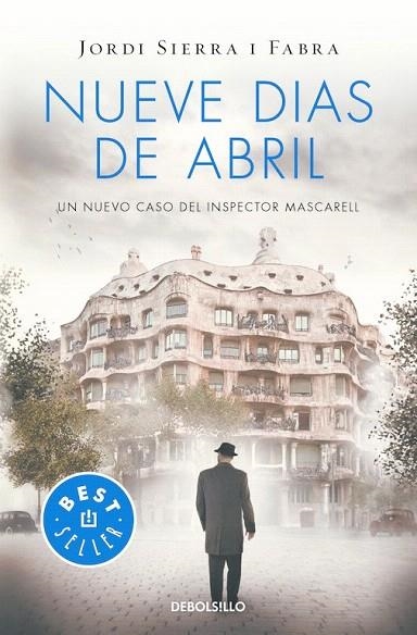 NUEVE DIAS DE ABRIL (INSPECTOR MASCARELL 6) | 9788466329941 | SIERRA I FABRA, JORDI | Llibreria La Gralla | Llibreria online de Granollers