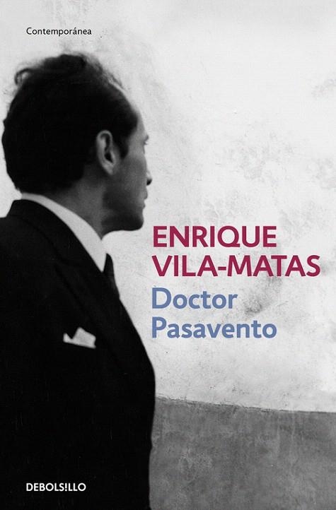 DOCTOR PASAVENTO | 9788466329866 | VILA-MATAS,ENRIQUE | Llibreria La Gralla | Llibreria online de Granollers