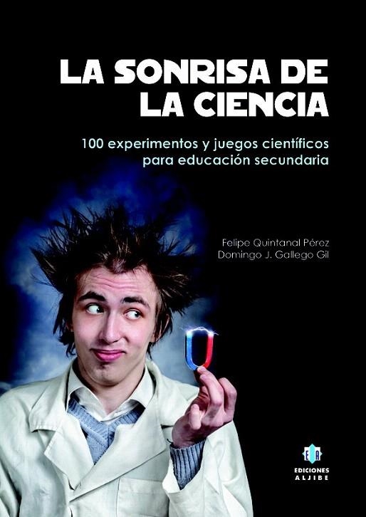 SONRISA DE LA CIENCIA,LA | 9788497008181 | QUINTANAL PÉREZ, FELIPE / GALLEGO GIL, DOMINGO J. | Llibreria La Gralla | Llibreria online de Granollers