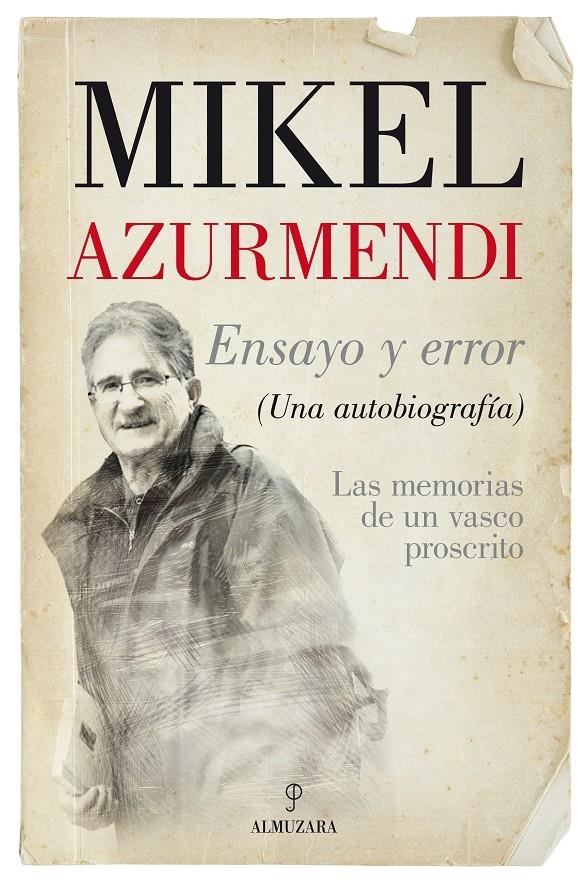 ENSAYO Y ERROR | 9788416392650 | AZURMENDI INCHAUSTI, MIGUEL MARÍA | Llibreria La Gralla | Llibreria online de Granollers