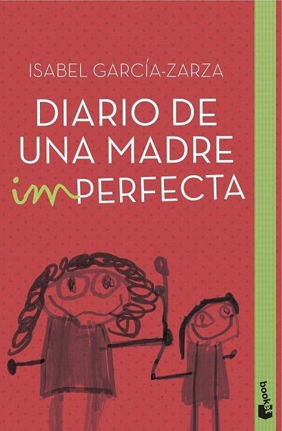 DIARIO DE UNA MADRE IMPERFECTA (BOLSILLO) | 9788408151425 | GARCÍA-ZARZA, ISABEL  | Llibreria La Gralla | Librería online de Granollers