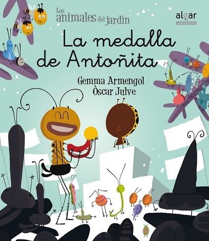 MEDALLA DE ANTOÑITA, LA (MANUSCRITA) | 9788498458169 | ARMENGOL, GEMMA / JULVE, ÒSCAR | Llibreria La Gralla | Librería online de Granollers