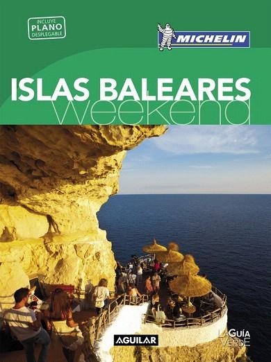 ISLAS BALEARES (LA GUÍA VERDE WEEKEND 2016) | 9788403515123 | MICHELIN | Llibreria La Gralla | Llibreria online de Granollers