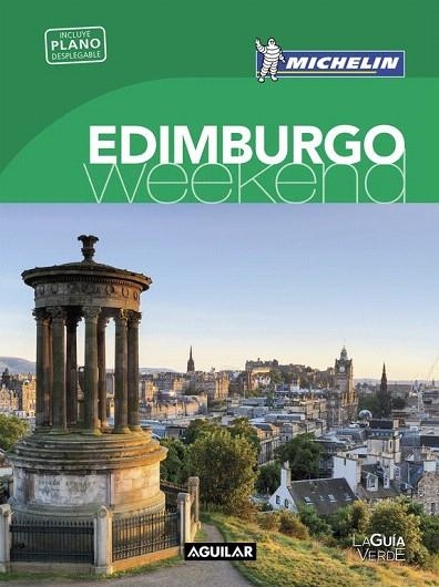 EDIMBURGO (LA GUÍA VERDE WEEKEND 2016) | 9788403515215 | MICHELIN | Llibreria La Gralla | Llibreria online de Granollers