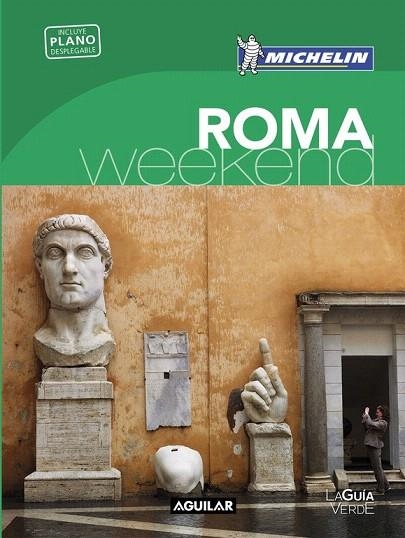 ROMA (LA GUÍA VERDE WEEKEND 2016) | 9788403515239 | MICHELIN | Llibreria La Gralla | Llibreria online de Granollers