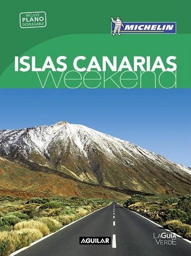 ISLAS CANARIAS (LA GUÍA VERDE WEEKEND 2016) | 9788403515208 | MICHELIN | Llibreria La Gralla | Llibreria online de Granollers