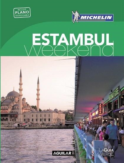 ESTAMBUL (LA GUÍA VERDE WEEKEND 2016) | 9788403515222 | MICHELIN | Llibreria La Gralla | Llibreria online de Granollers