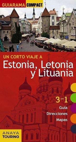 ESTONIA, LETONIA Y LITUANIA GUIARAMA COMPACT 2016 | 9788499358093 | MORTE USTARROZ, MARC AITOR | Llibreria La Gralla | Llibreria online de Granollers