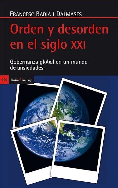 ORDEN Y DESORDEN EN EL SIGLO XXI | 9788498887075 | BADIA I DALMASES, FRANCESC | Llibreria La Gralla | Llibreria online de Granollers