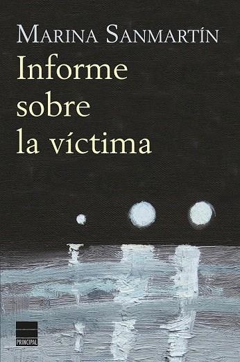 INFORME SOBRE LA VICTIMA | 9788416223442 | SANMARTIN, MARINA | Llibreria La Gralla | Llibreria online de Granollers