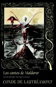 CANTOS DE MALDOROR, LOS (ILUSTRADO POR SANTIAGO CARUSO) | 9788477028192 | LAUTREAMONT, CONDE DE | Llibreria La Gralla | Llibreria online de Granollers