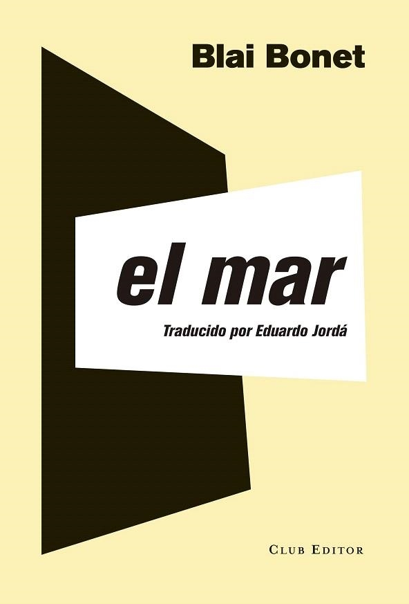 MAR, EL (CASTELLÀ) | 9788473291989 | BONET, BLAI | Llibreria La Gralla | Librería online de Granollers