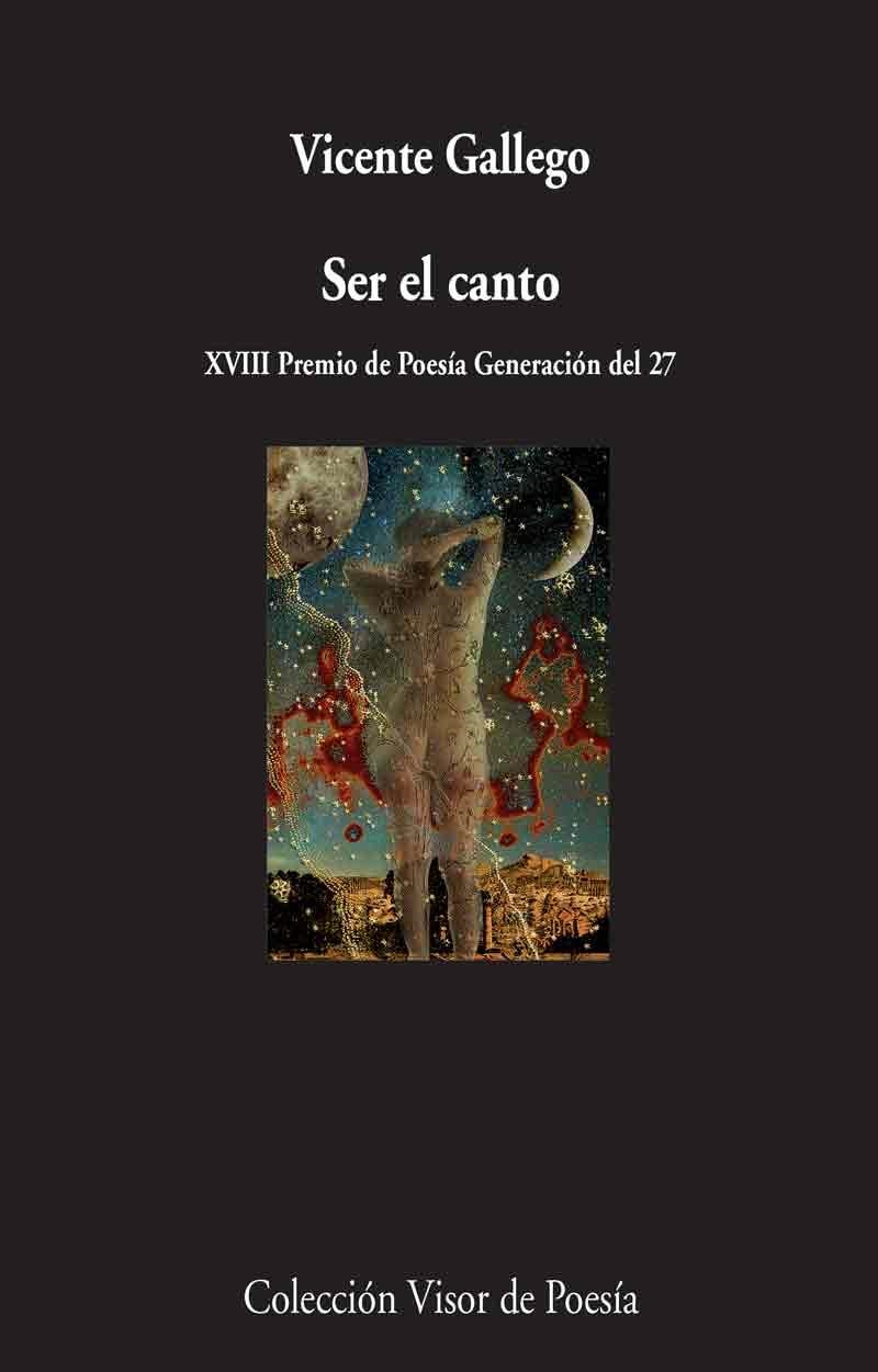 SER EL CANTO XVIII PREMIO DE POESIA GENERACION DEL 27 | 9788498959420 | GALLEGO, VICENTE | Llibreria La Gralla | Llibreria online de Granollers