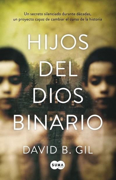 HIJOS DEL DIOS BINARIO | 9788483658543 | GIL, DAVID B. | Llibreria La Gralla | Librería online de Granollers