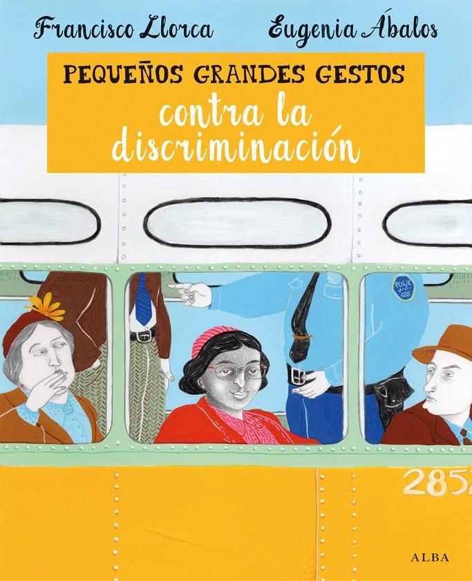 PEQUEÑOS GRANDES GESTOS CONTRA LA DISCRIMINACIÓN | 9788490651421 | LLORCA ZABALA, FRANCISCO | Llibreria La Gralla | Llibreria online de Granollers