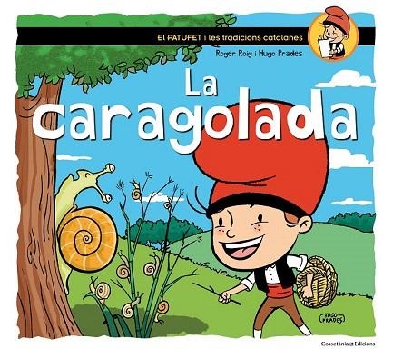 CARAGOLADA, LA | 9788490344033 | ROIG CÈSAR, ROGER | Llibreria La Gralla | Llibreria online de Granollers