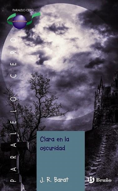 CLARA EN LA OSCURIDAD | 9788469604793 | BARAT, JUAN RAMON | Llibreria La Gralla | Llibreria online de Granollers