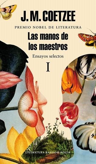 MANOS DE LOS MAESTROS, LA  ENSAYOS SELECTOS I | 9788439731450 | COETZEE, J.M. | Llibreria La Gralla | Librería online de Granollers