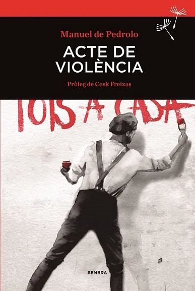 ACTE DE VIOLÈNCIA | 9788416698004 | PEDROLO, MANUEL | Llibreria La Gralla | Librería online de Granollers