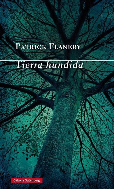 TIERRA HUNDIDA | 9788416495467 | FLANERY, PATRICK | Llibreria La Gralla | Llibreria online de Granollers