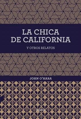 CHICA DE CALIFORNIA Y OTROS RELATOS, LA | 9788494403361 | O'HARA, JOHN | Llibreria La Gralla | Llibreria online de Granollers