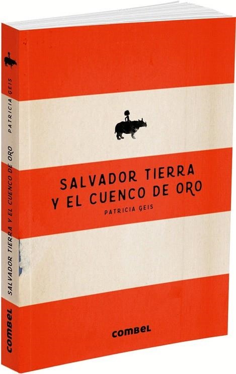 SALVADOR TIERRA Y EL CUENCO DE ORO | 9788491010548 | GEIS, PATRICIA | Llibreria La Gralla | Llibreria online de Granollers