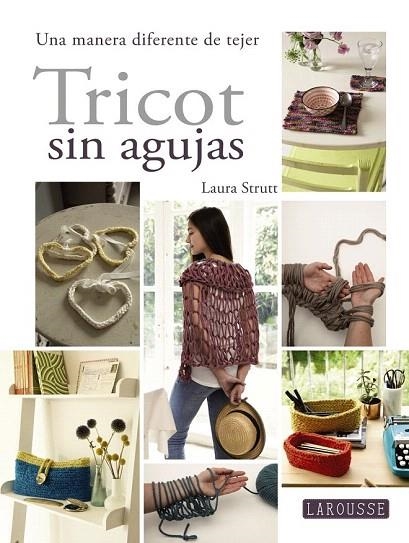 TRICOT SIN AGUJAS | 9788416368655 | LAROUSSE EDITORIAL | Llibreria La Gralla | Llibreria online de Granollers