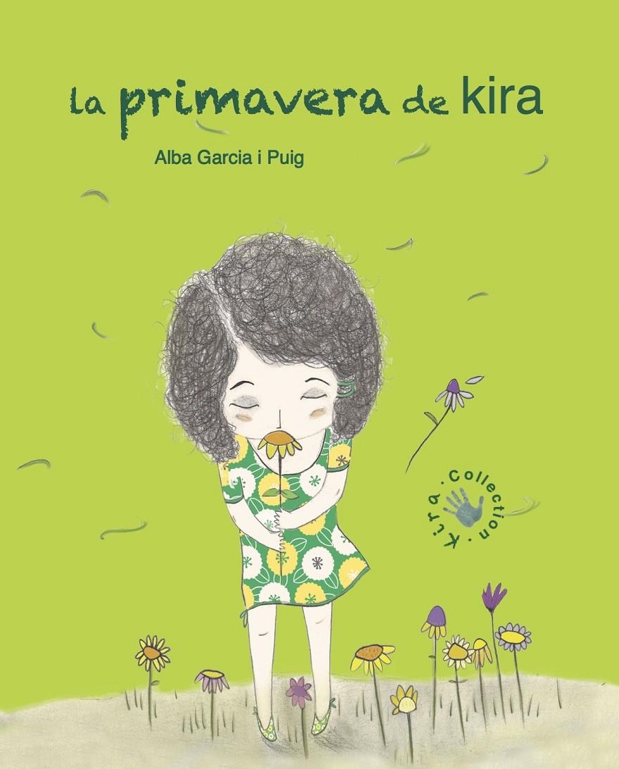 PRIMAVERA DE KIRA, LA | 9788494487941 | GARCÍA PUIG, ALBA | Llibreria La Gralla | Llibreria online de Granollers