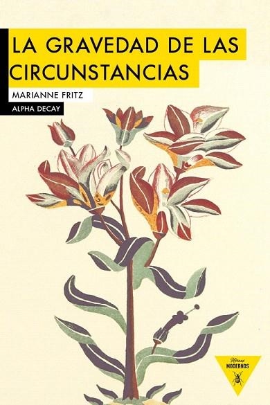 GRAVEDAD DE LAS CIRCUNSTANCIAS, LA | 9788494489631 | FRITZ, MARIANNE | Llibreria La Gralla | Llibreria online de Granollers