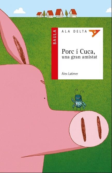 PORC I CUCA, UNA GRAN AMISTAT | 9788447930722 | LATIMER, ALEX | Llibreria La Gralla | Llibreria online de Granollers