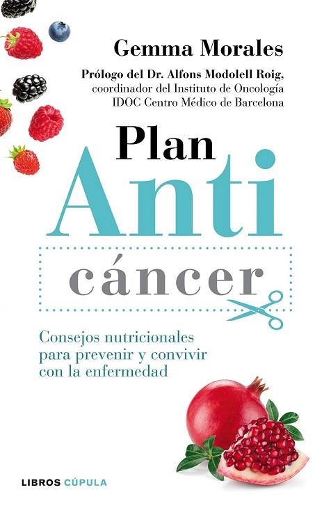 PLAN ANTICANCER | 9788448022150 | MORALES, GEMMA | Llibreria La Gralla | Llibreria online de Granollers