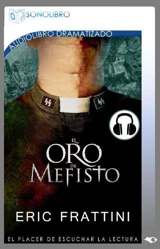 ORO DE MEFISTO, EL (AUDIO LIBRO) | 9788415356363 | FRATTINI, ERIC | Llibreria La Gralla | Llibreria online de Granollers