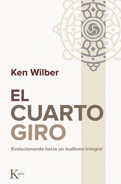 CUARTO GIRO, EL | 9788499884844 | WILBER, KEN | Llibreria La Gralla | Llibreria online de Granollers