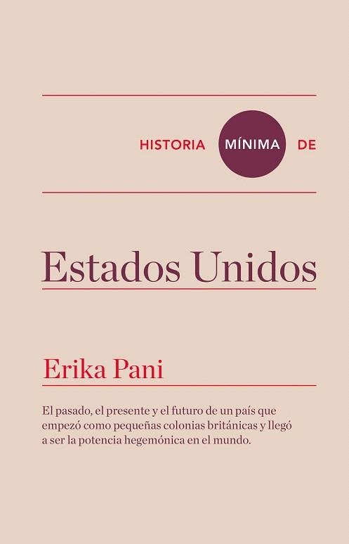 HISTORIA MÍNIMA DE ESTADOS UNIDOS | 9788416354108 | PANI, ERIKA | Llibreria La Gralla | Llibreria online de Granollers