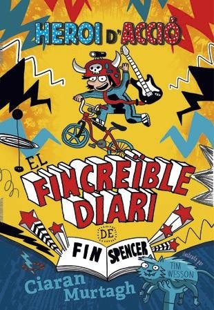 FINCREIBLE DIARI DE FIN SPENCER 1 | 9788424657444 | MURTAGH, CIARAN | Llibreria La Gralla | Llibreria online de Granollers