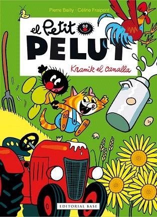 KRAMIK EL CANALLA EL PETIT PELUT | 9788416587117 | BAILLY, PIERRE; FRAIPONT, CELINE | Llibreria La Gralla | Llibreria online de Granollers