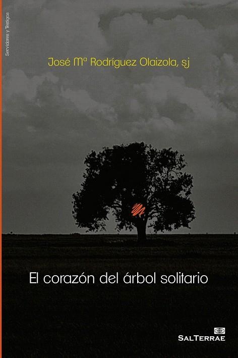 CORAZON DEL ARBOL SOLITARIO, EL | 9788429325478 | RODRIGUEZ, JOSE Mª | Llibreria La Gralla | Llibreria online de Granollers