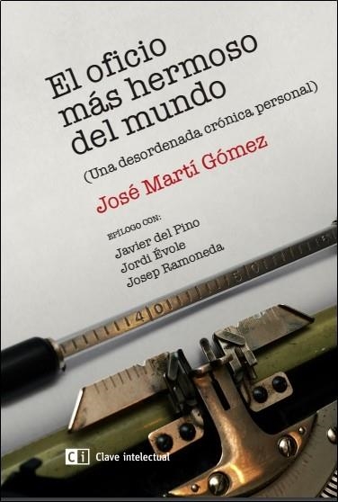 OFICIO MAS HERMOSO DEL MUNDO, EL | 9788494433818 | MARTI GOMEZ, JOSE | Llibreria La Gralla | Llibreria online de Granollers