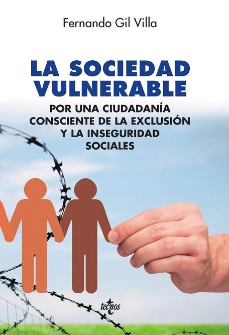 SOCIEDAD VULNERABLE, LA | 9788430968701 | GIL VILLA, FERNANDO | Llibreria La Gralla | Llibreria online de Granollers