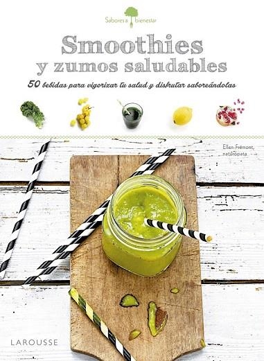 SMOOTHIES Y ZUMOS SALUDABLES | 9788416368969 | LAROUSSE EDITORIAL | Llibreria La Gralla | Llibreria online de Granollers