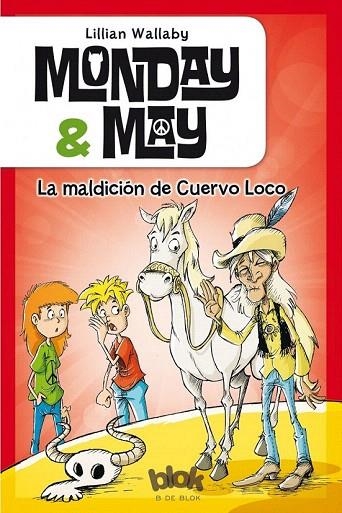 MALDICION DE CUERVO LOCO, LA  MONDAY AND MAY  | 9788416075843 | WALLABY, LILLIAN | Llibreria La Gralla | Librería online de Granollers