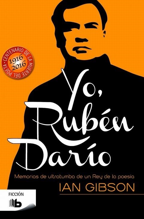 YO RUBEN DARIO | 9788490701997 | GIBSON, IAN | Llibreria La Gralla | Librería online de Granollers