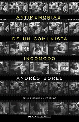 ANTIMEMORIAS DE UN COMUNISTA INCÓMODO | 9788499425023 | SOREL, ANDRÉS  | Llibreria La Gralla | Llibreria online de Granollers