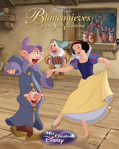 BLANCANIEVES Y LOS SIETE ENANITOS (MIS CLÁSICOS DISNEY) | 9788416548620 | DISNEY | Llibreria La Gralla | Llibreria online de Granollers