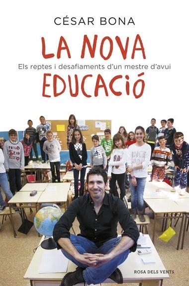 NOVA EDUCACIÓ, LA | 9788416430239 | BONA, CESAR | Llibreria La Gralla | Librería online de Granollers